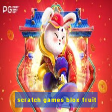 scratch games blox fruit